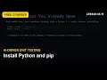 AI-Driven Unit Testing 05 19 - Install Python and pip