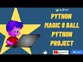 Magic 8 ball Project Python