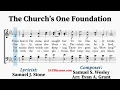 The Church’s One Foundation | Samuel J. Stone, Evan A. Grant, Samuel S. Wesley| A Cappella/SATB Hymn