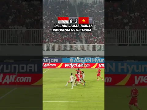 INDONESIA KALAH 3-0 ATAS VIETNAM DI STADION PAKANSARI BOGOR.. 🇮🇩😭