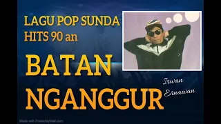 Download Batan Nganggur - Lagu Sunda Lawas - Irwan Ernawan MP3