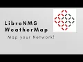 LibreNMS - Weathermap Configuration