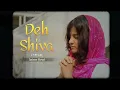 Download Lagu Deh Shiva (Lyrical Video) | Jasleen Royal | Kesari
