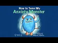 Lagu How To Tame My Anxiety Monster