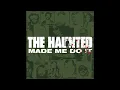 The Haunted - Bury Your Dead (Official Audio)