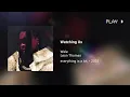Wale & Leon Thomas - Watching Us (639Hz)