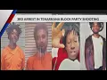 Third suspect in Texarkana block party shooting arrested