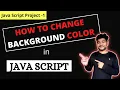 Javascript Background Change Project-1 Portfolio Project Top 5 Javascript projects