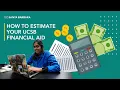 How to Estimate Your UCSB Financial Aid