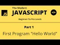 The Modern JavaScript Tutorial Hello World Part 1 Tech Quick Learner