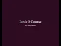 Lesson 1 Introduction to Ionic 3