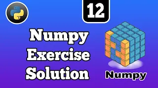 Numpy Exercise Solution