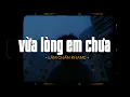 Download Lagu Vừa Lòng Em Chưa - Lâm Chấn Khang x HuyD | Sau lớp da là con tim này chảy trong anh là máu nóng...