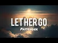 Download Lagu Passenger - Let Her Go || Lyrics