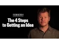 Lagu The 4 Steps to Getting an Idea