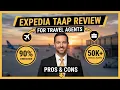 Expedia TAAP Review for Beginner Travel Agents 2026 Commissions Pros Cons