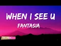 Fantasia - When I See You (Lyrics)