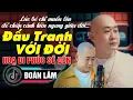 Download Lagu LK ĐẤU TRANH VỚI ĐỜI - HOẠ ĐI PHÚC SẼ ĐẾN | LK Đoàn Lâm Những Bài Nhạc Đời Hot TikTok