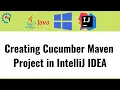 Creating Cucumber Maven Project in IntelliJ IDEA Cucumber with Selenium WebDriver Part 12