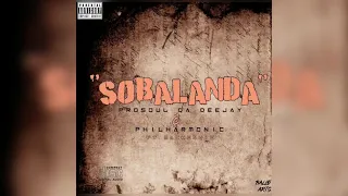 prosoul da deejay u0026 philharmonic sobalanda ft mackenzie 