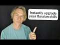5 Tricks to QUICKLY upgrade your Russian skills
