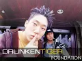 Drunken Tiger 드렁큰타이거 - Foundation