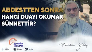Abdestten sonra hangi duayı okumak sünnettir?