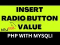 PHP Radio Button Save Insert To Database Using MySQLI