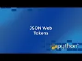 Python Course 9 4 JSON Web Tokens