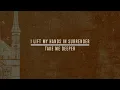 Download Lagu Take Me Deeper Lyric Video | Crossroads Music