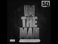 Lagu 50 Cent - I'm the Man