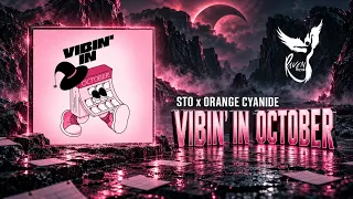 STO x Orange Cyanide - Vibin' In October | Free Download