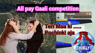 pubg mobile all pay gaali competition teri maa ki 