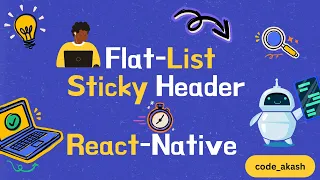 React Native Tutorial FlatList with Sticky Headers for a Seamless User Experience