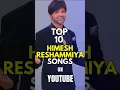 Lagu Top 10 Himesh Reshammiya Songs on YouTube ( Singer ) | @CINEVISE