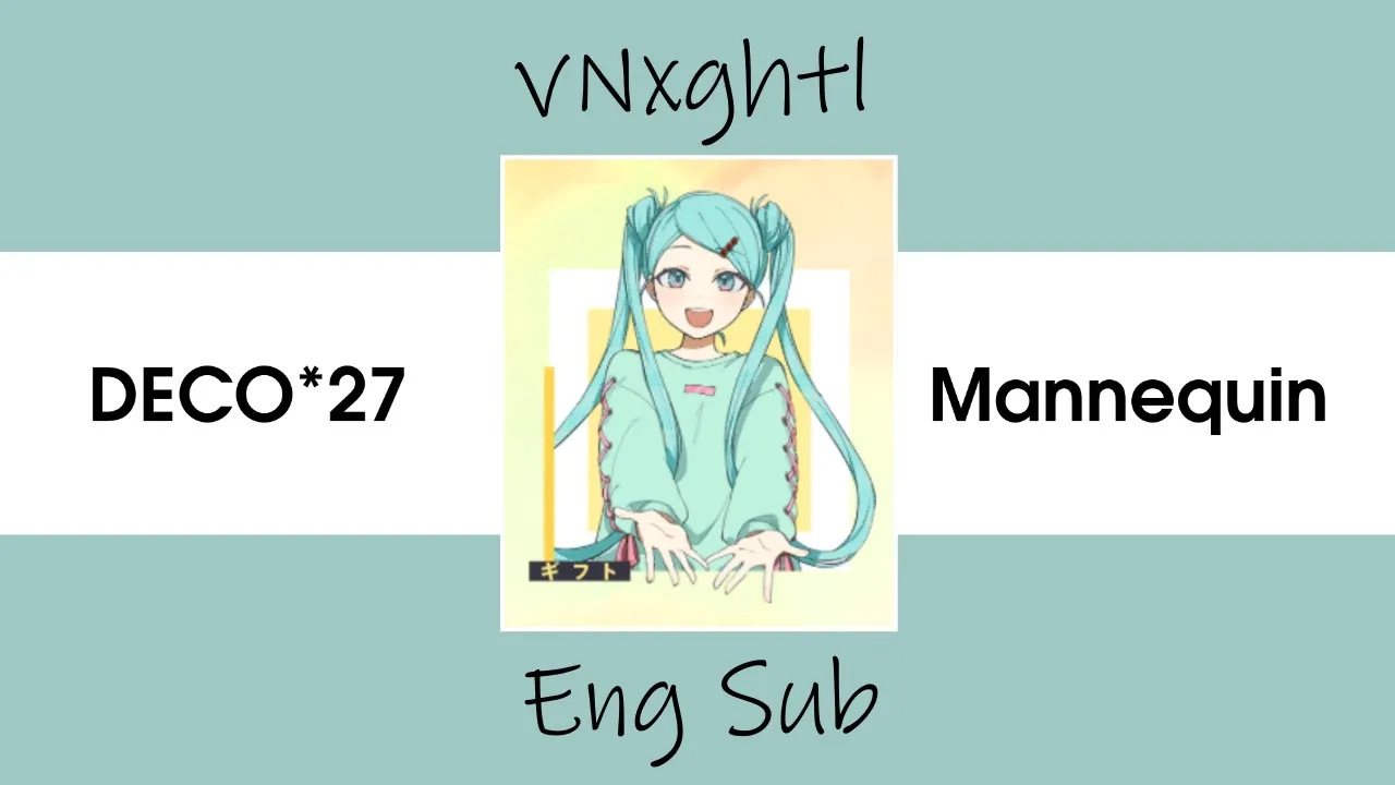 (eng sub) DECO*27 - ギフト(Gift) ft.初音ミク(Hatsune Miku) (eng sub) DECO*27 - ギフト(Gift) ft.初音ミク(Hatsune Miku)