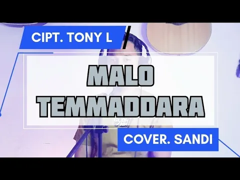 Download MP3 MALO TEMMADARA - CIPT. TONY L | Cover By SANDI