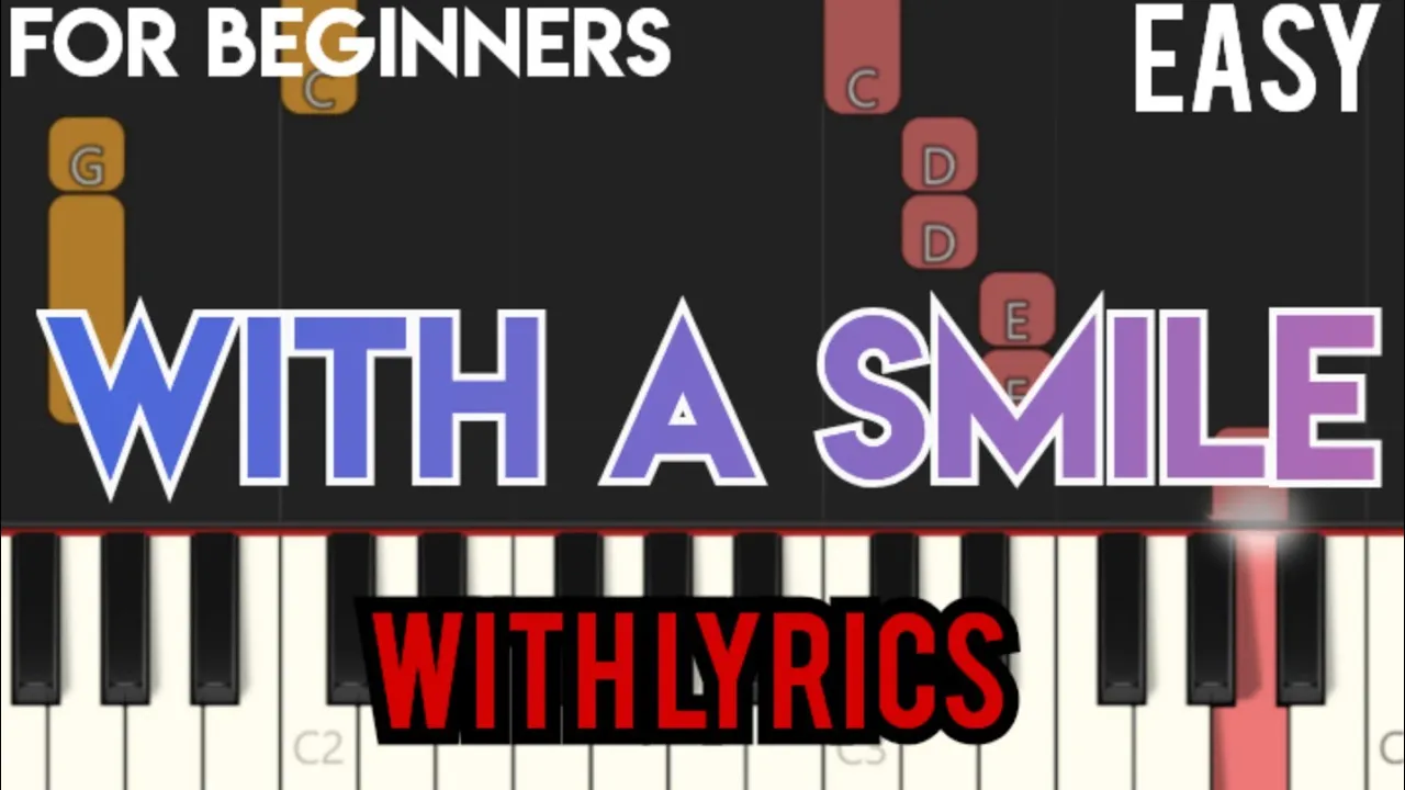 WITH A SMILE ( LYRICS ) - ERASERHEADS | SLOW & EASY PIANO WITH A SMILE ( LYRICS ) - ERASERHEADS | SLOW & EASY PIANO