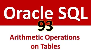 Oracle SQL Developer Tutorial For Beginners 93 Arithmetic Operations on Tables