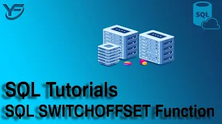 SQL Tutorials SQL SWITCHOFFSET Function in