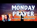 A Prayer for a Blessed Monday Monday Prayer Prayer for Monday Blessings Prayer for Monday