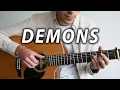 Download Lagu Imagine Dragons - Demons Fingerstyle Guitar Cover