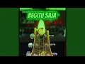 Download Lagu BEGITU SAJA