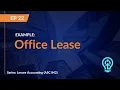ASC 842 Working Through a Real Office Lease