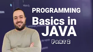 Programming basics in Java Part 2 Loops Arrays Methods OOP and More