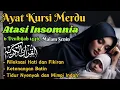 Download Lagu LIVE! Doa Tidur Nyenyak Mimpi Indah: Murottal AYAT KURSI Ini Wajib Kamu Dengar Sebelum Tidur! Download Lagu LIVE! Doa Tidur Nyenyak Mimpi Indah: Murottal AYAT KURSI Ini Wajib Kamu Dengar Sebelum Tidur!