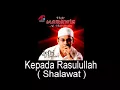Download Lagu Ustad Jefri Al Buchori - Kepada Rasulullah ( Shalawat )