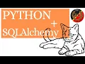 SQLAlchemy with Python Crash Course