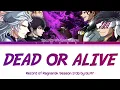 Record of Ragnarok Season 3 - Opening FULL "Dead Or Alive" by GLAY (Lyrics)