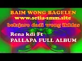 Lagu RENA KDI FEAT PALLAPA FULL ALBUM